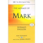 2nd Hand - The Bible Speaks Today: The Message Of Mark By Donald English